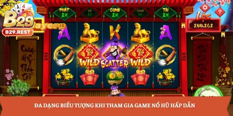 Đa dạng biểu tượng khi tham gia game nổ hũ hấp dẫn