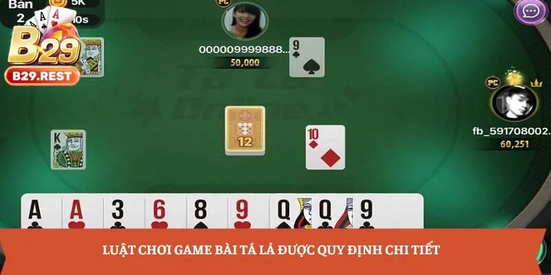 Luật chơi game bài Tá Lả được quy định chi tiết